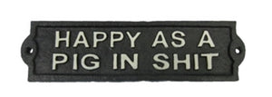 Happy as a Pig Cast Iron Sign